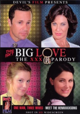 biglovexxx400 This Isn't Big Love - XXX Parody