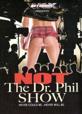 Not The Dr. Phil Show xxx porn parody Not The Dr. Phil Show xxx porn parody